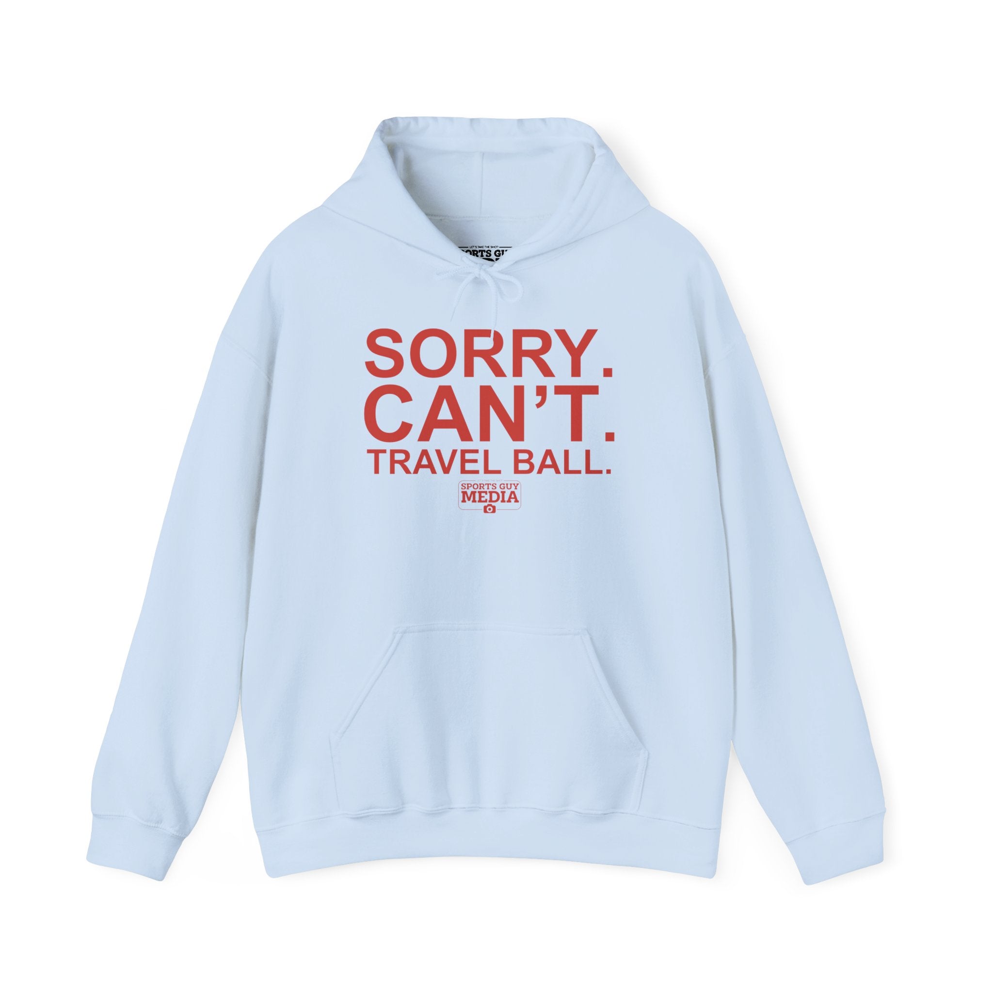 SORRY CANT TRAVEL BALL Hoodie