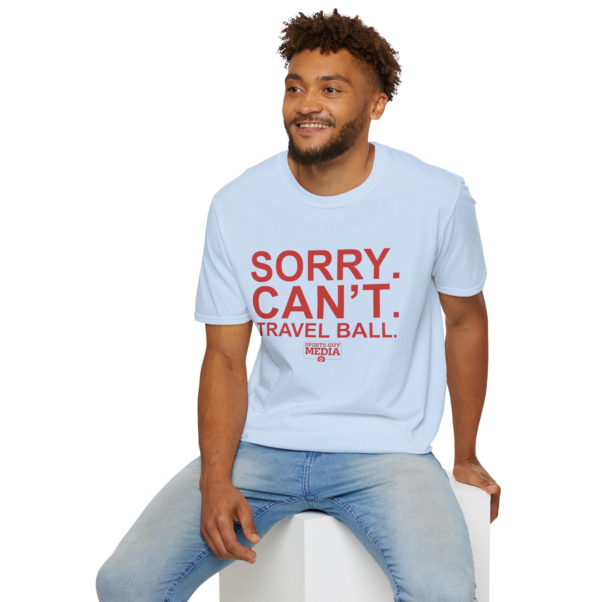 Sorry. Can't. Travelball. T-Shirt