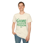 GAME CHANGER PERSON T-Shirt
