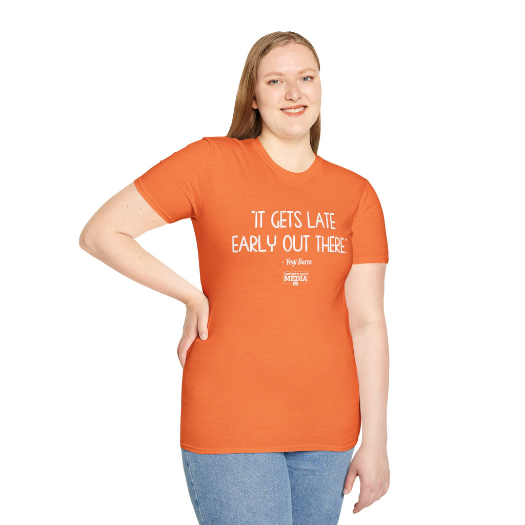 Yogi Berra IT GETS LATE EARLY T-Shirt