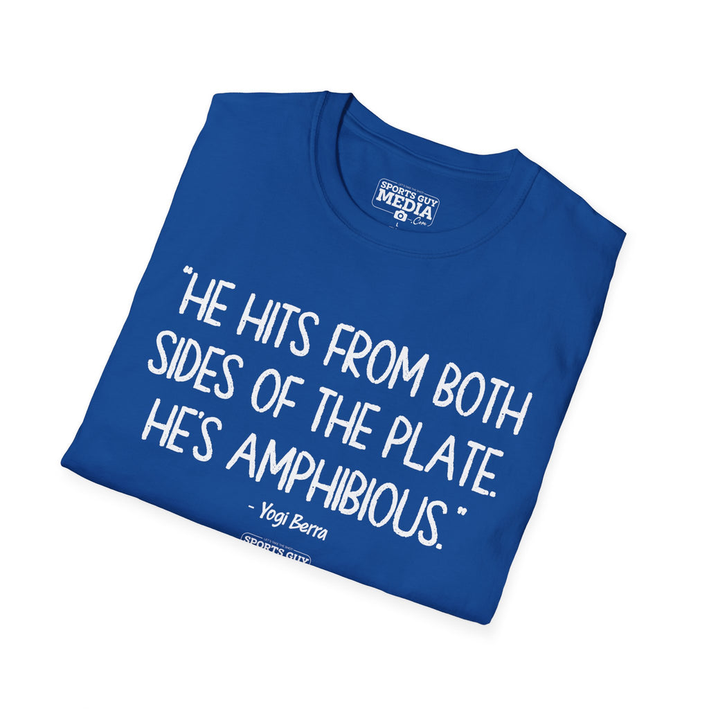 Yogi Berra HE'S AMPHIBIOUS T-Shirt