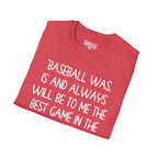 Babe Ruth BEST GAME IN THE WORLD T-Shirt