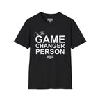 GAME CHANGER PERSON T-Shirt