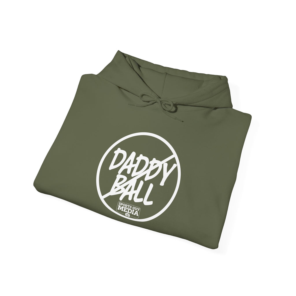 No Daddy Ball Hoodie