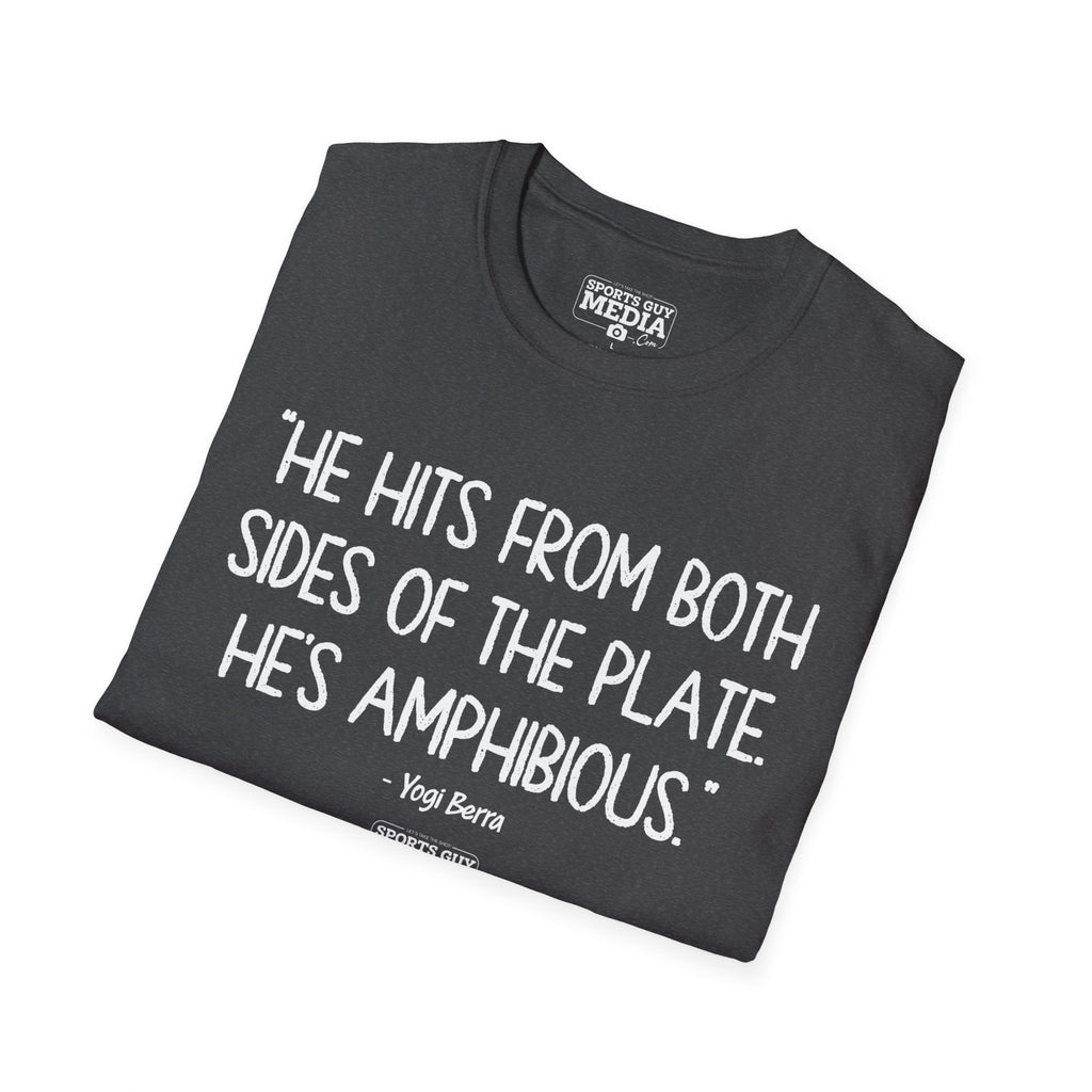 Yogi Berra HE'S AMPHIBIOUS T-Shirt