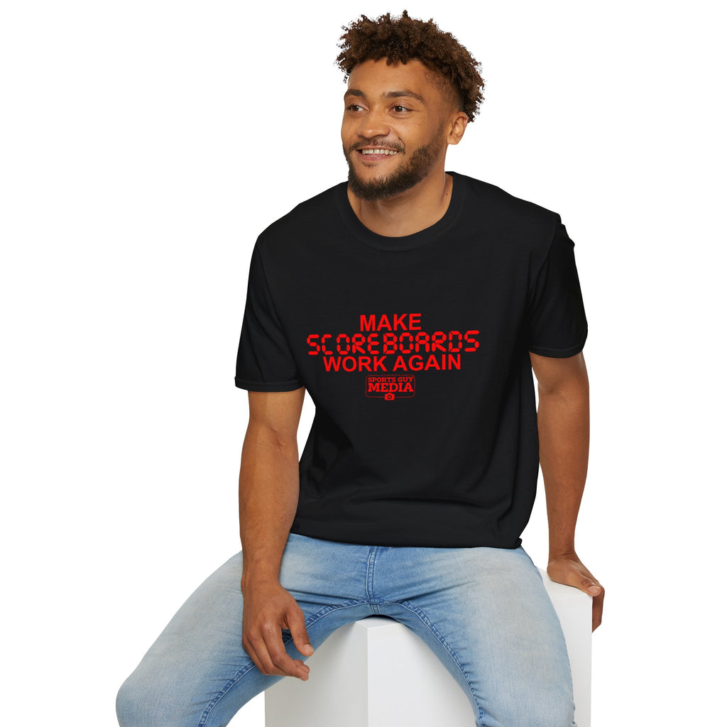 MAKE SCOREBOARDS WORK AGAIN T-Shirt