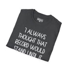 Yogi Berra THOUGHT THAT RECORD WOULD STAND T-Shirt