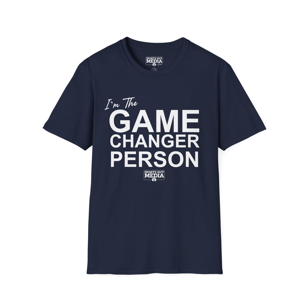 GAME CHANGER PERSON T-Shirt