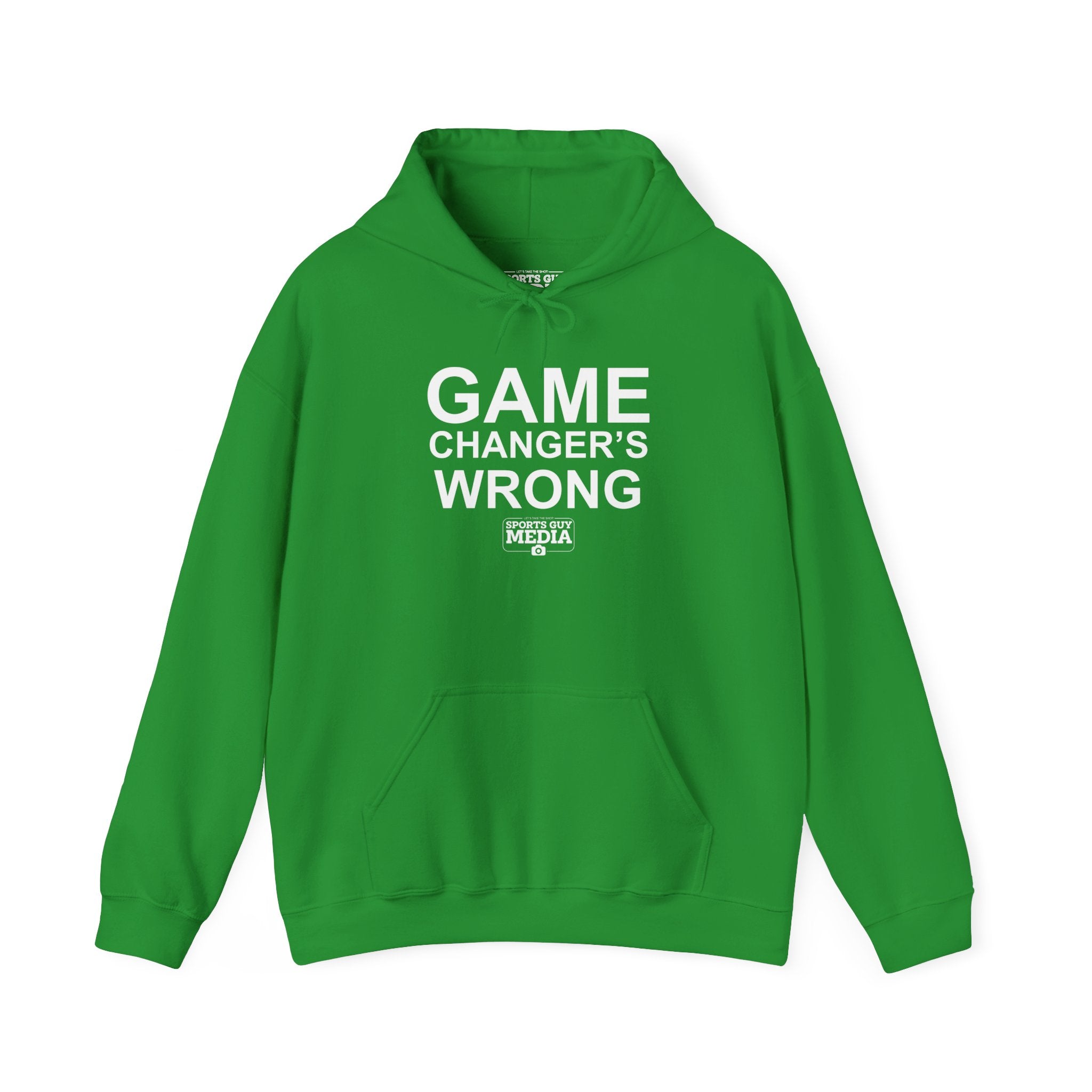 GAME CHANGER'S WRONG! Hoodie