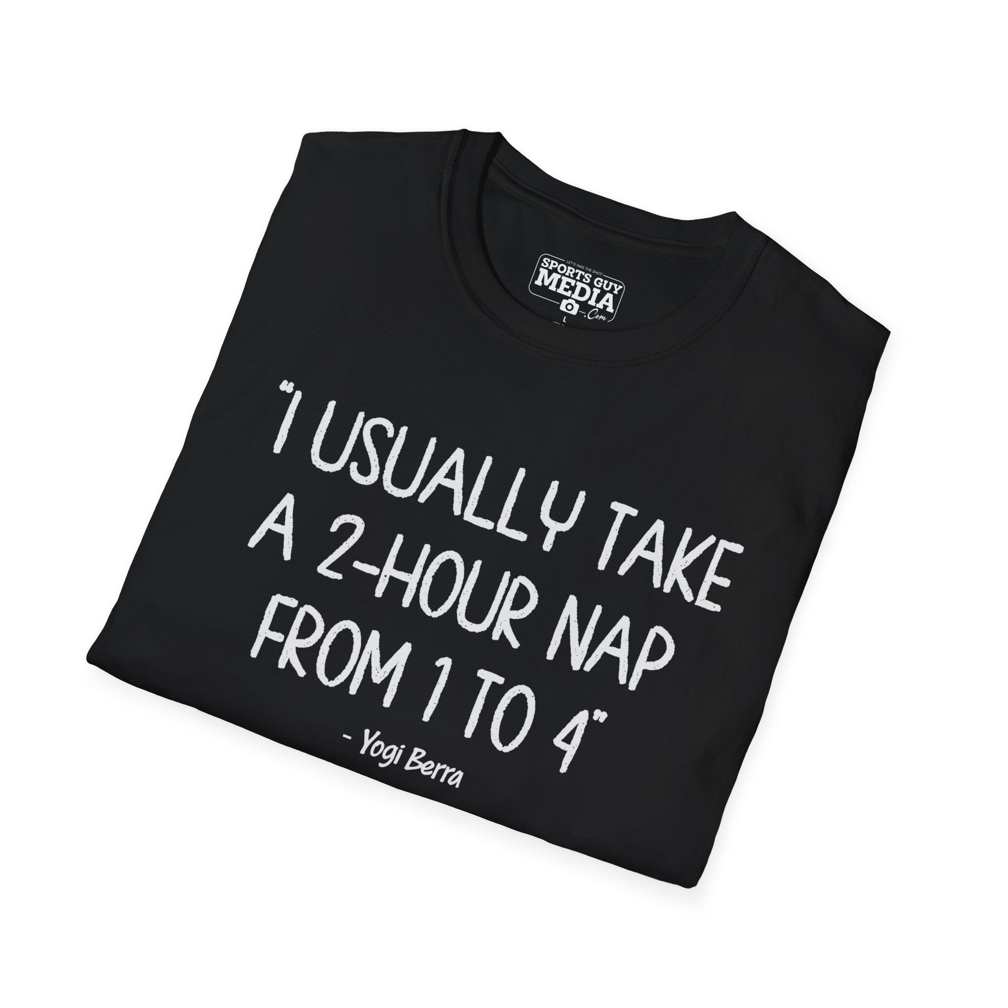 Yogi Berra 2 HOUR NAP T-Shirt