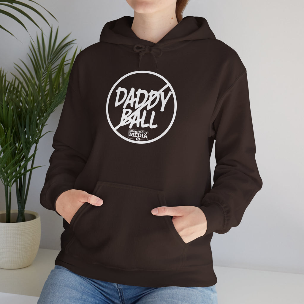 No Daddy Ball Hoodie