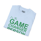 GAME CHANGER PERSON T-Shirt