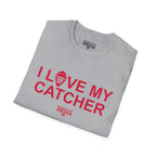I LOVE MY CATCHER T-Shirt