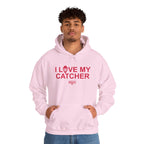 I Love My Catcher Hoodie
