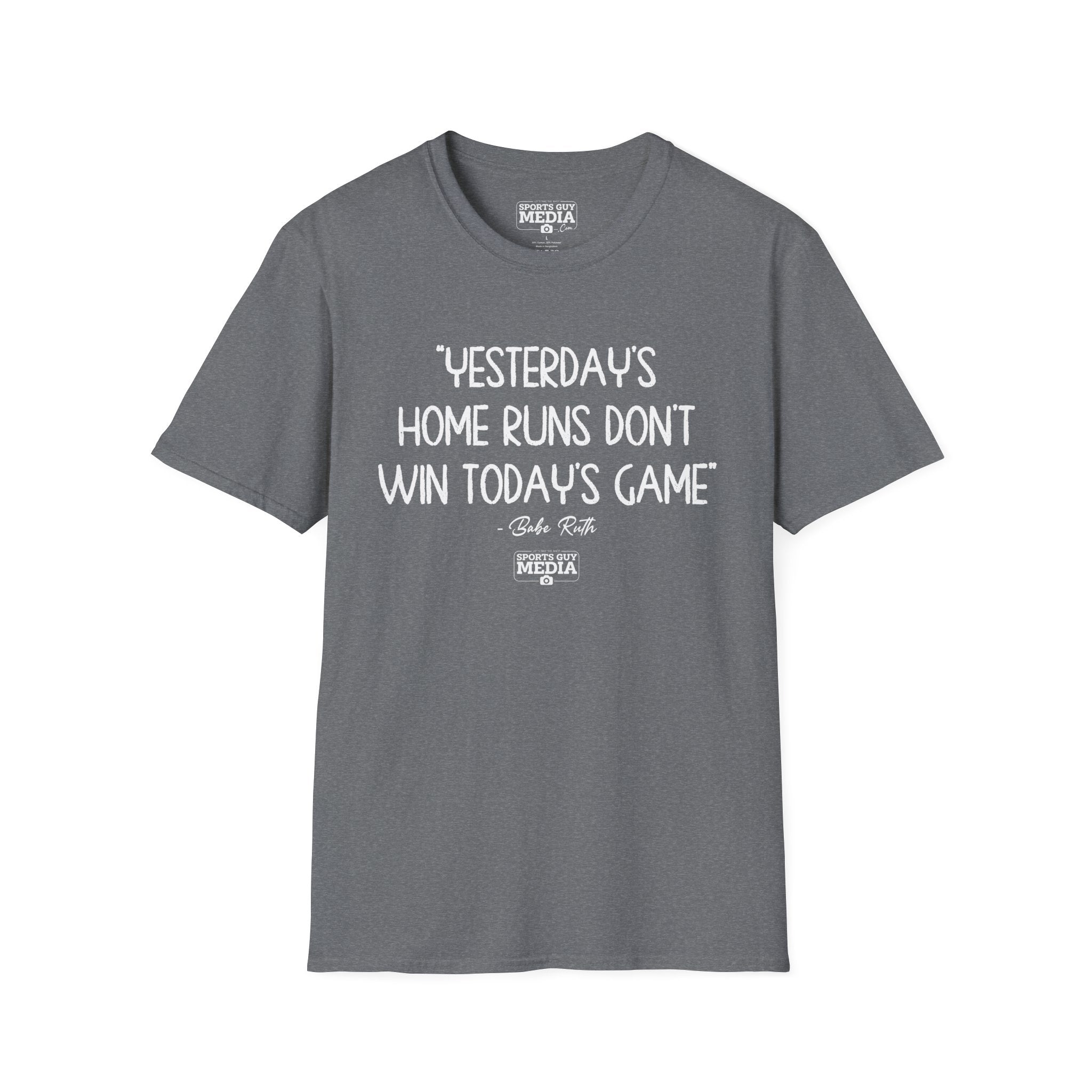 Babe Ruth YESTERDAYS HOME RUNS T-Shirt