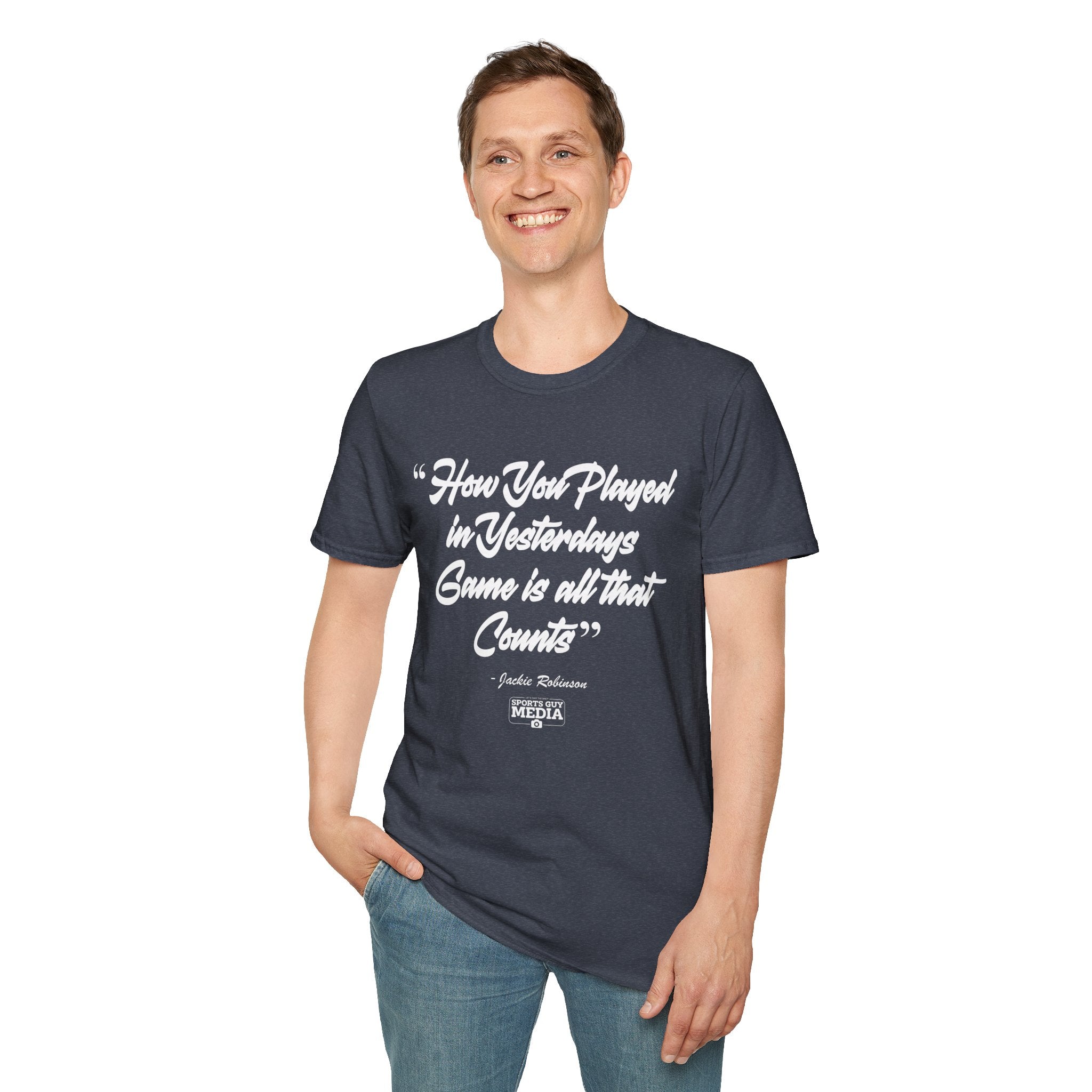 Jackie Robinson How You Played in Yesterdays Game T-Shirt