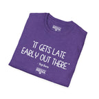 Yogi Berra IT GETS LATE EARLY T-Shirt