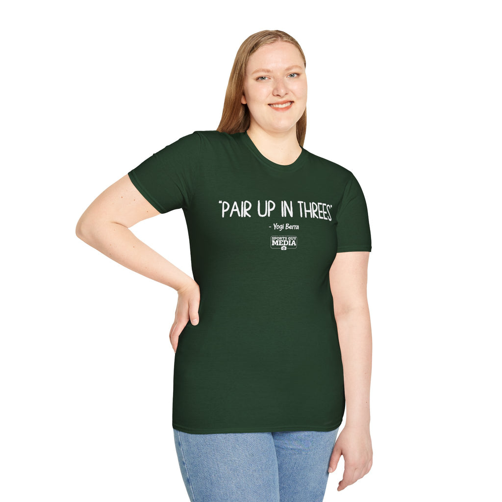 Yogi Berra PAIR UP IN THREES T-Shirt