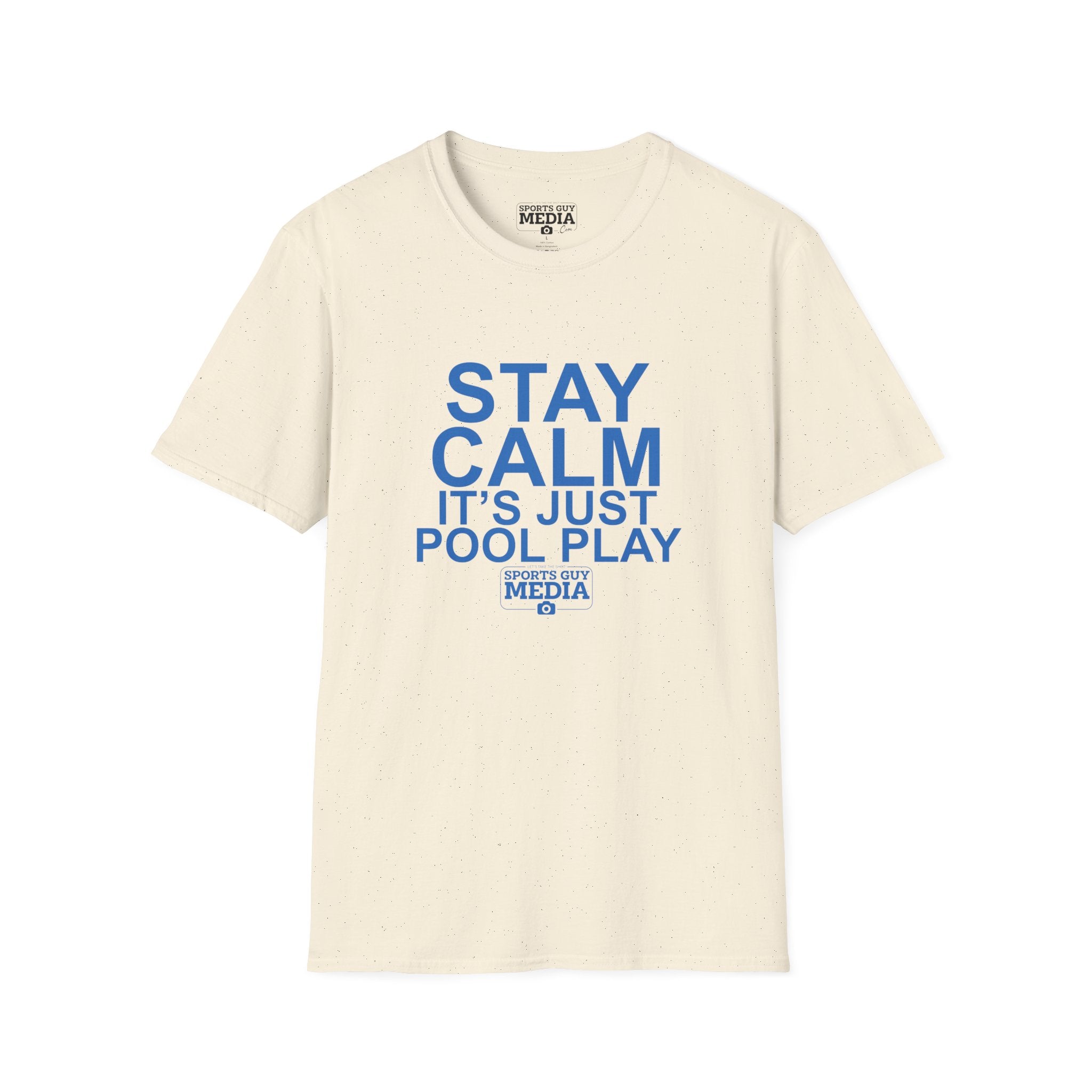 STAY CALM It's Just Pool Play T-Shirt