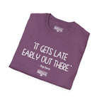 Yogi Berra IT GETS LATE EARLY T-Shirt