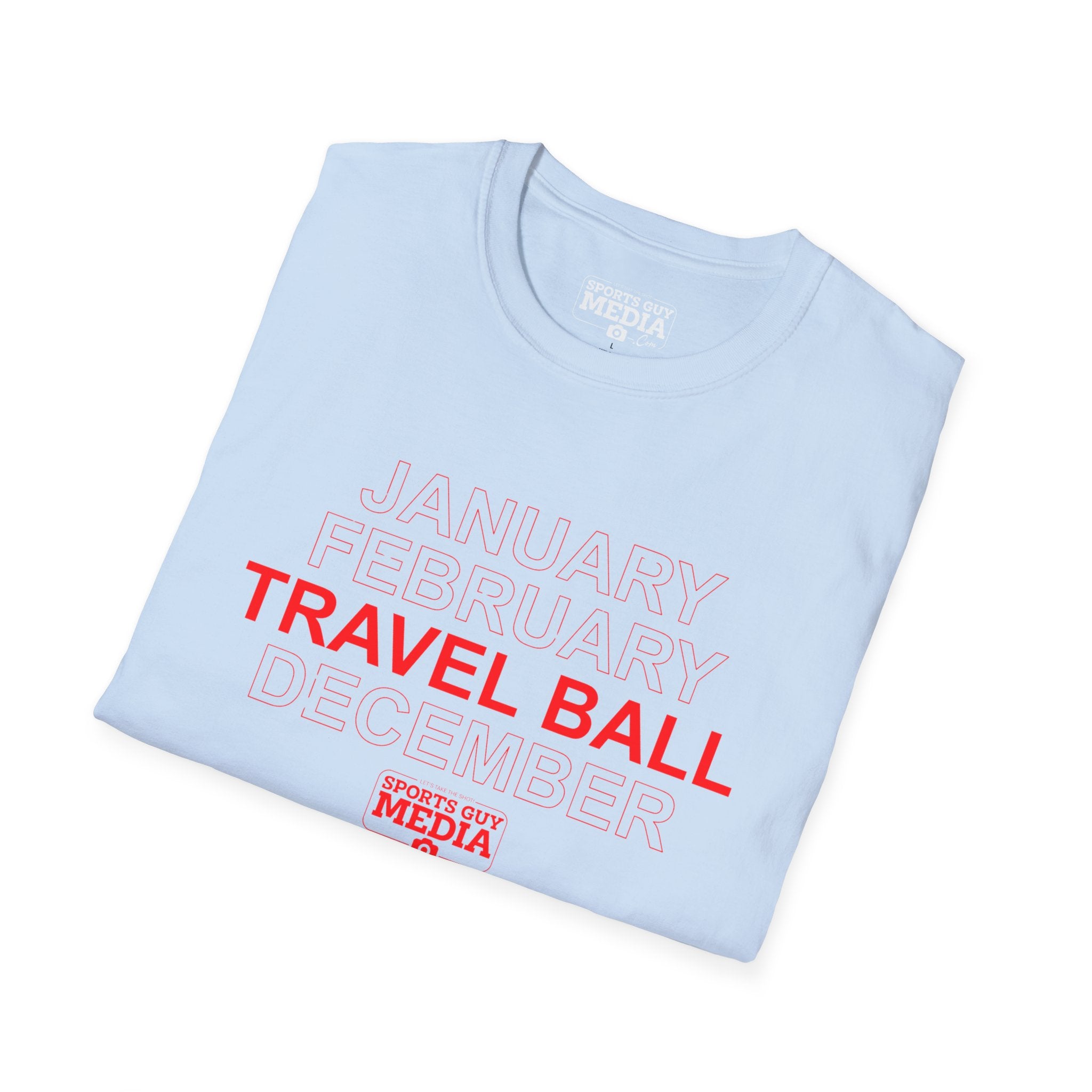 January February TRAVEL BALL December T-Shirt