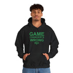 GAME CHANGER'S WRONG! Hoodie