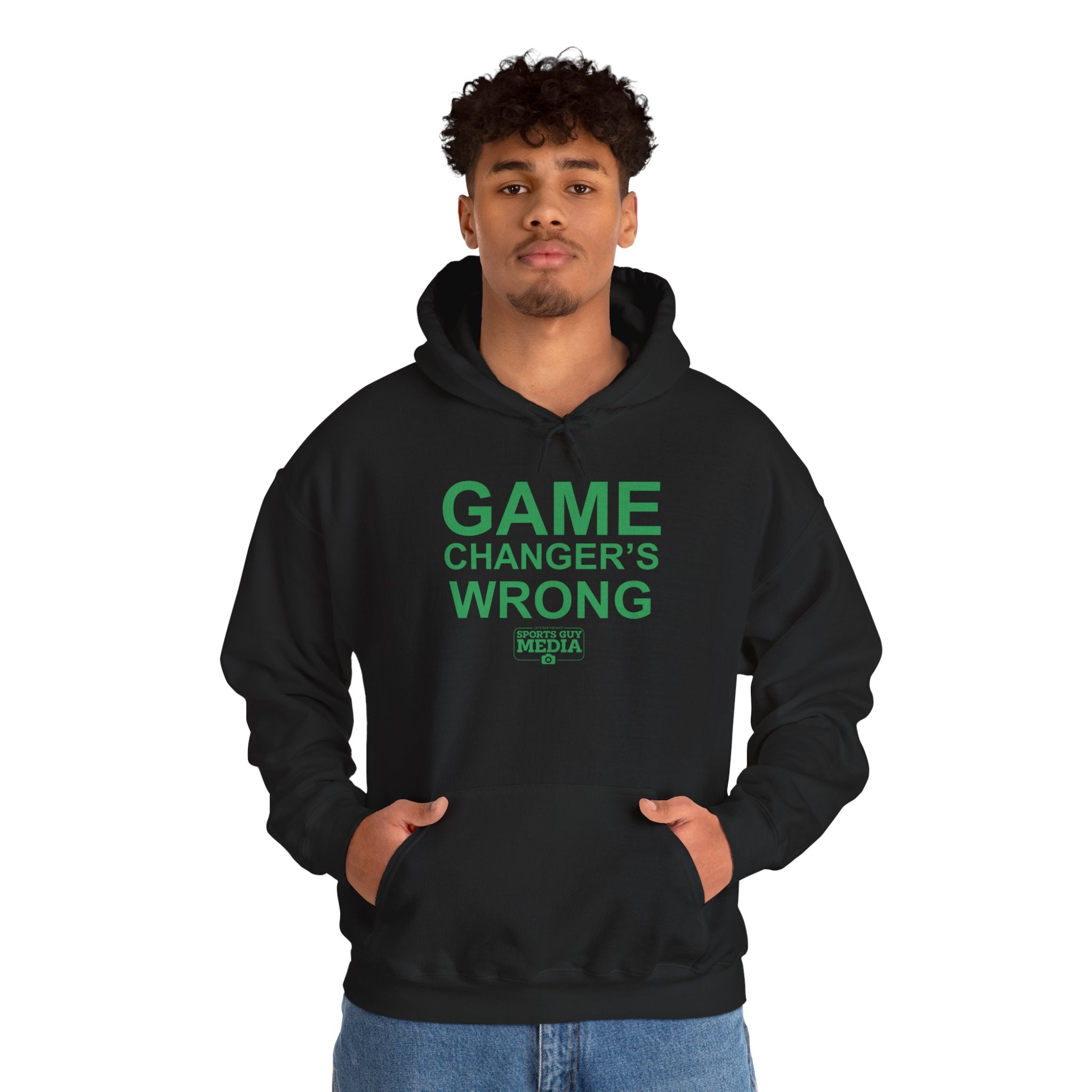 GAME CHANGER'S WRONG! Hoodie