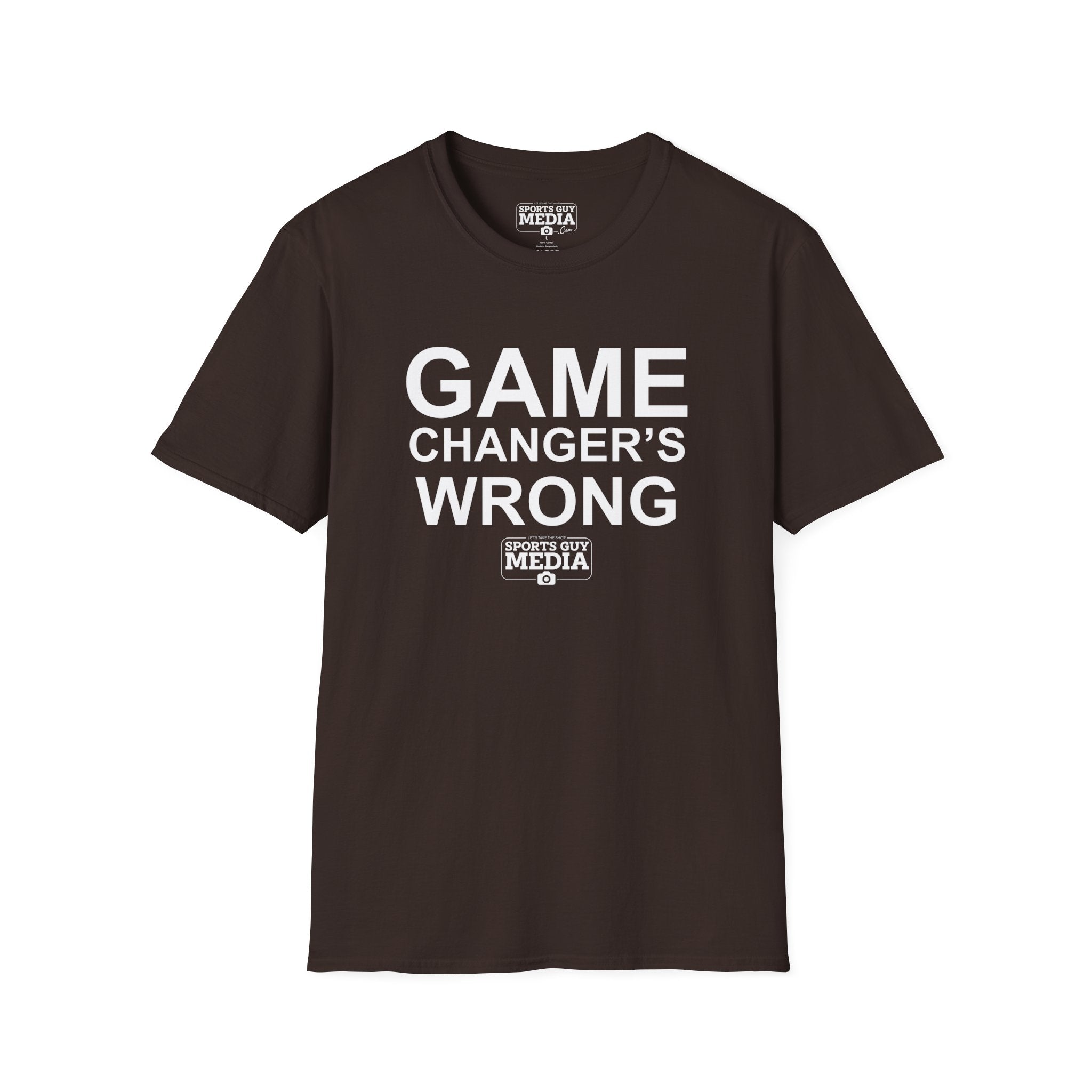 Game Changer's Wrong T-Shirt