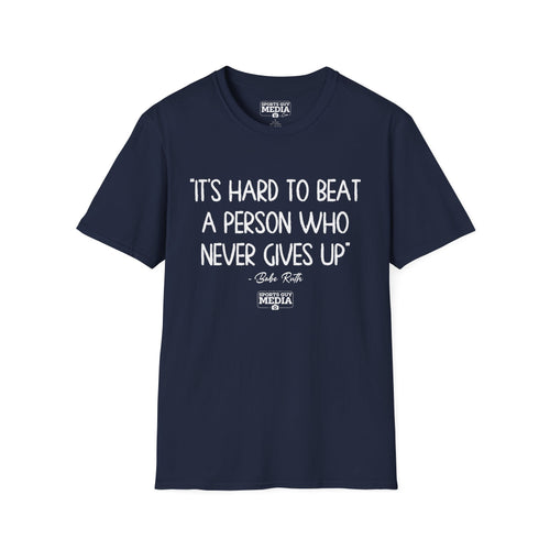 Babe Ruth NEVER GIVES UP T-Shirt