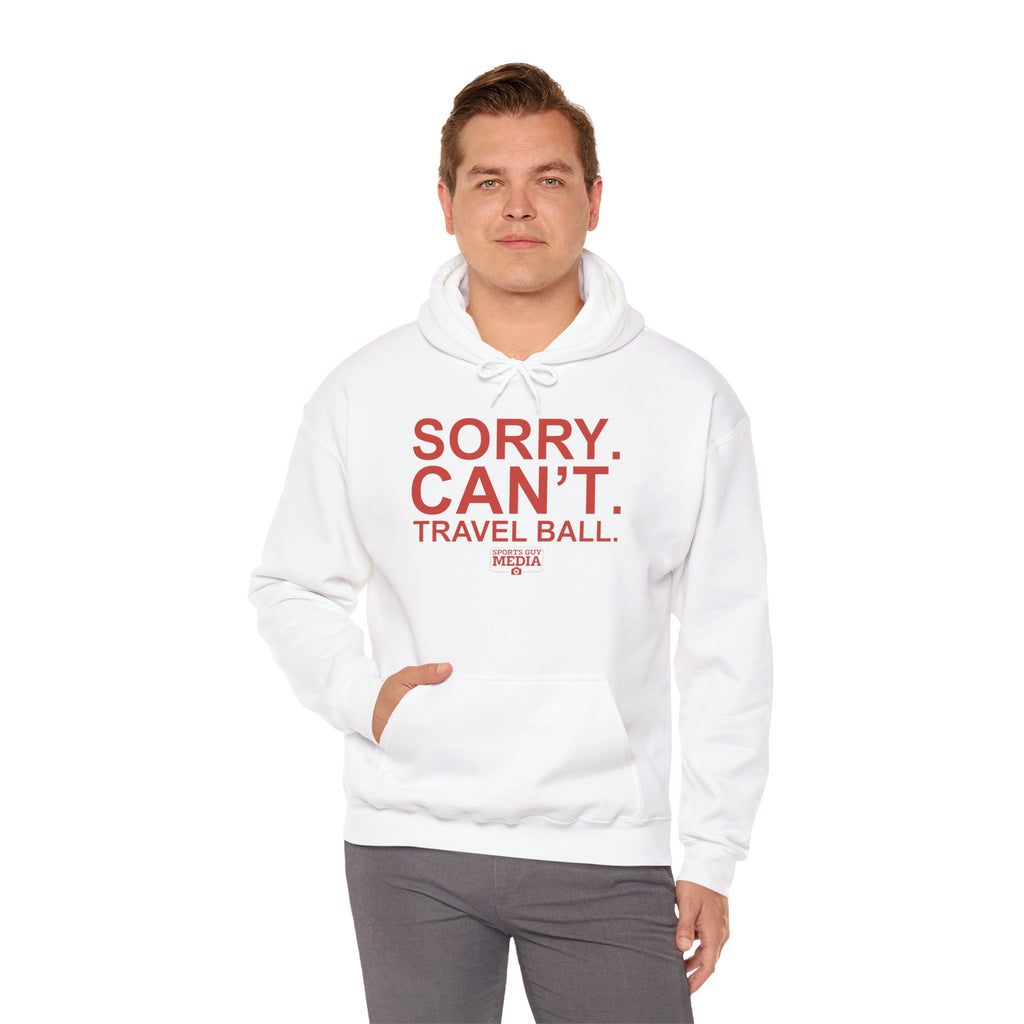SORRY CANT TRAVEL BALL Hoodie