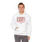 SORRY CANT TRAVEL BALL Hoodie