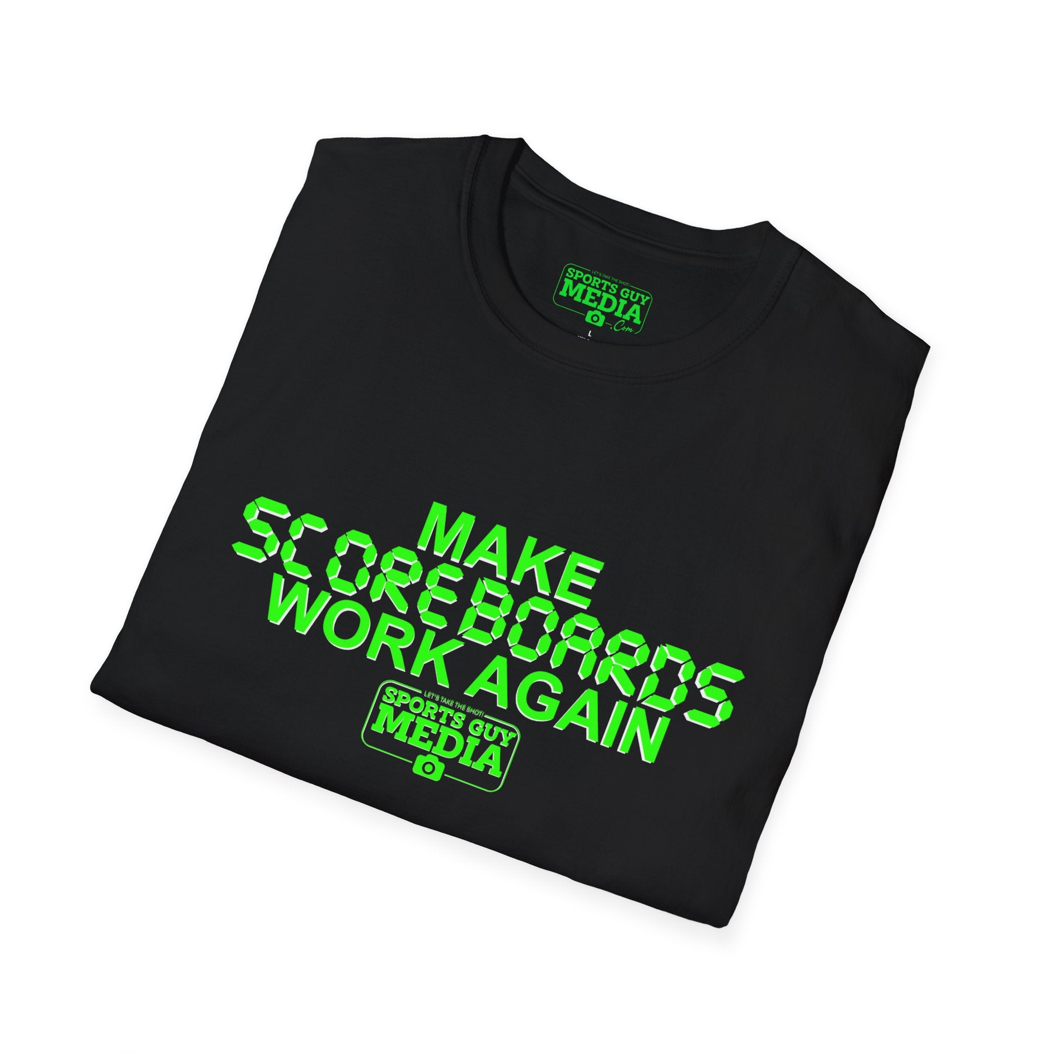 MAKE SCOREBOARDS WORK AGAIN T-Shirt