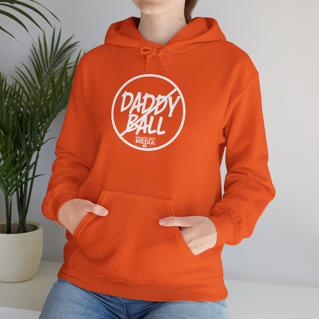 No Daddy Ball Hoodie