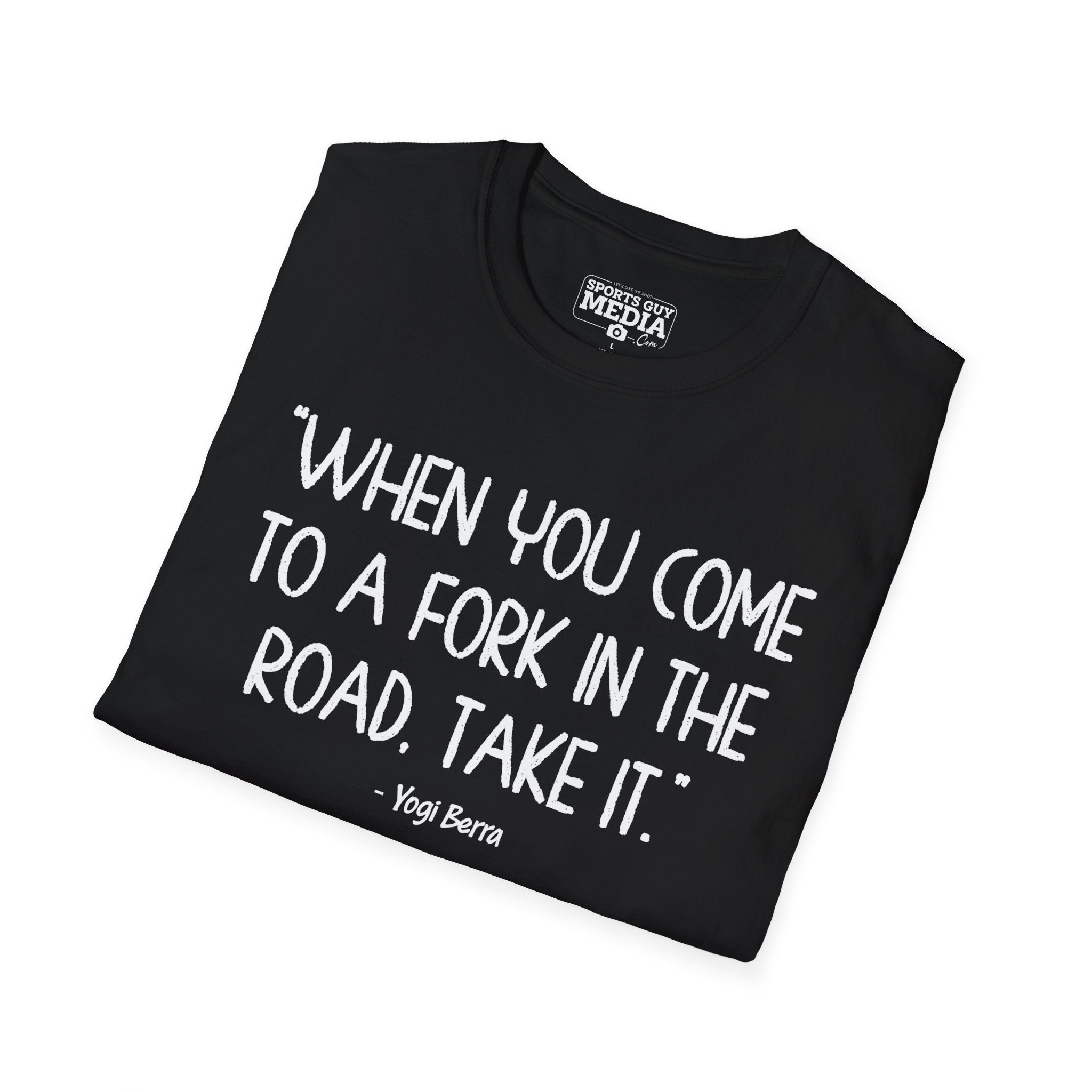 Yogi Berra FORK IN THE ROAD T-Shirt