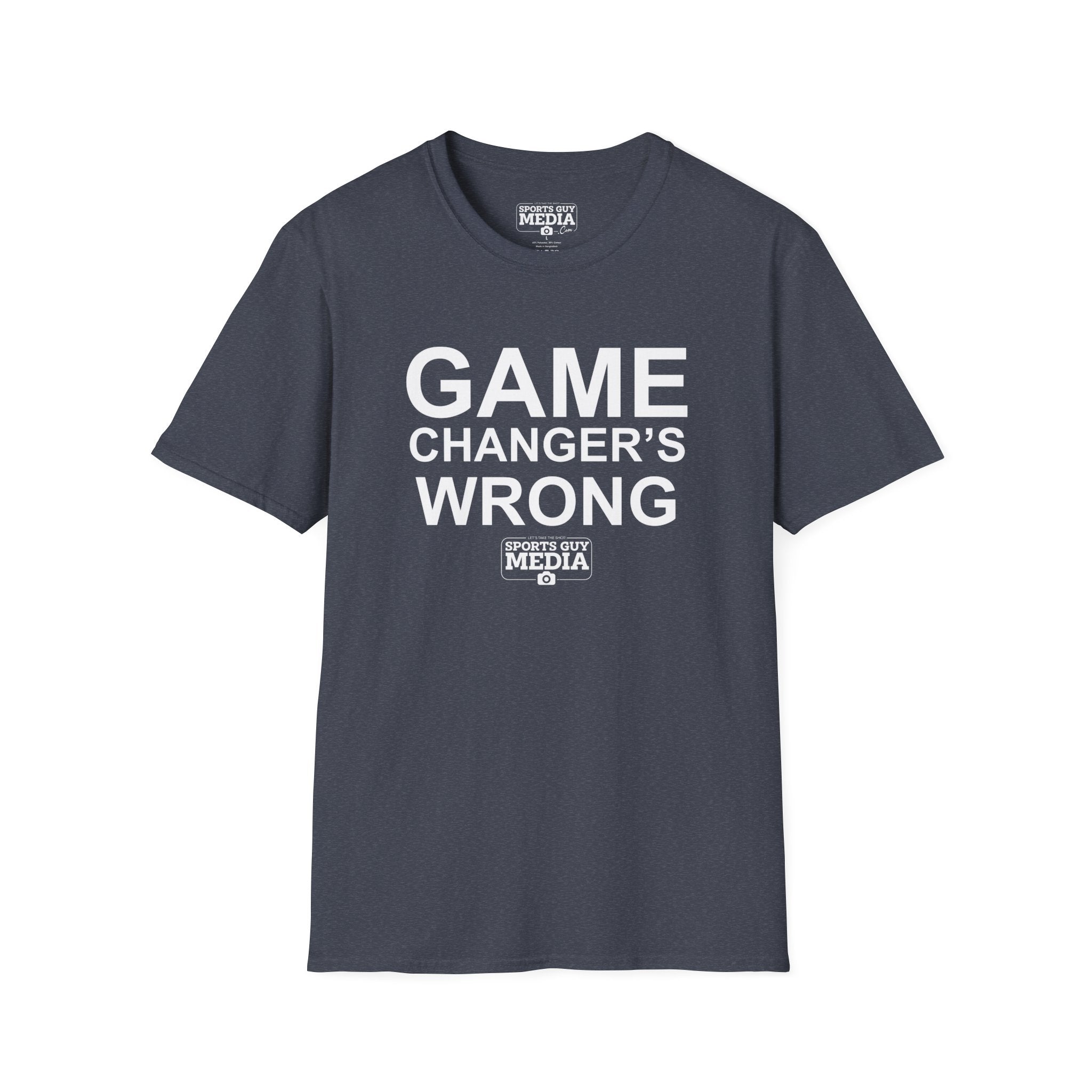 Game Changer's Wrong T-Shirt