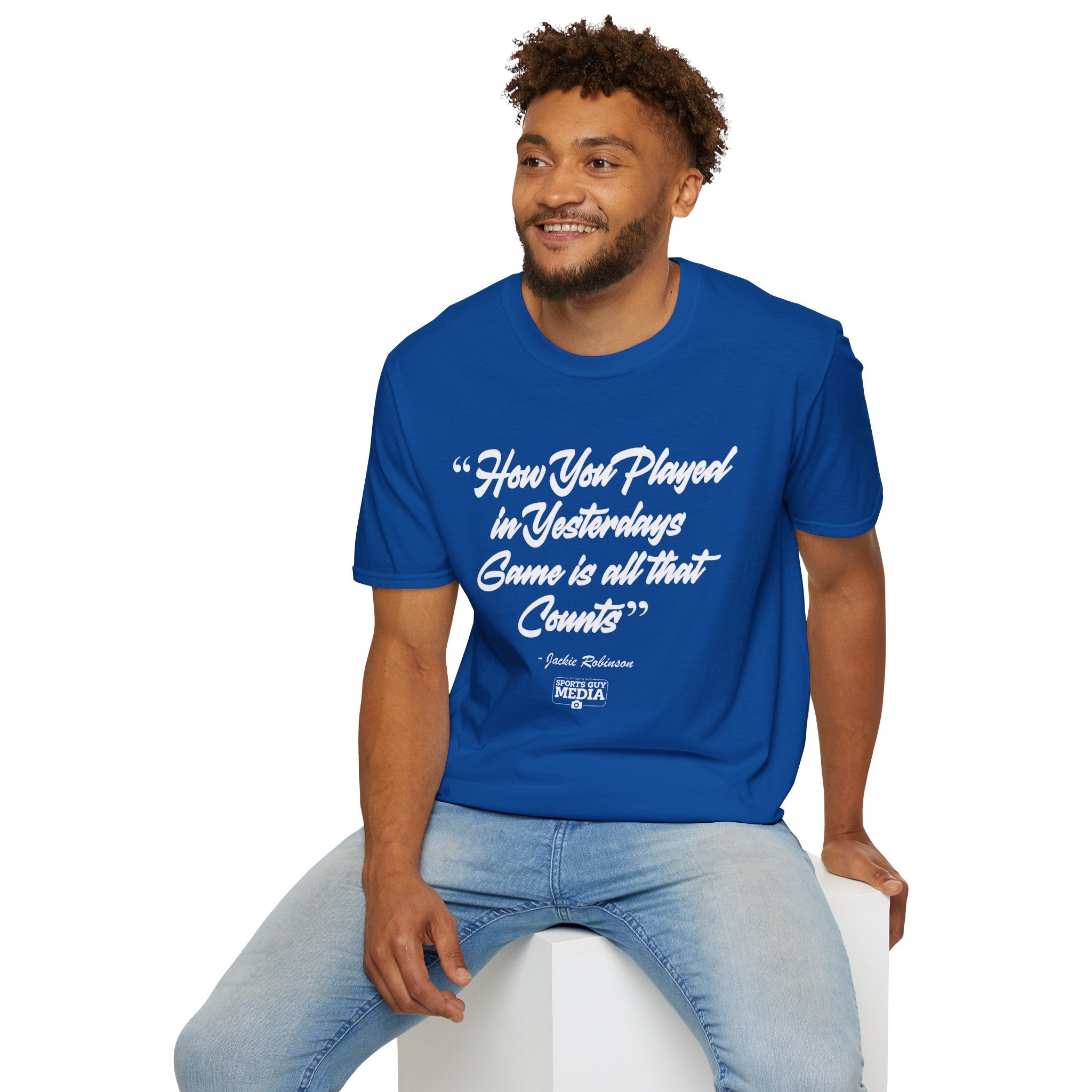 Jackie Robinson How You Played in Yesterdays Game T-Shirt