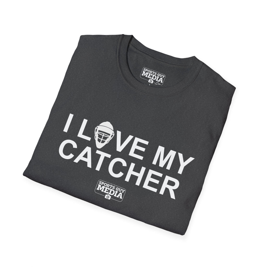 I LOVE MY CATCHER T-Shirt