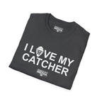 I LOVE MY CATCHER T-Shirt