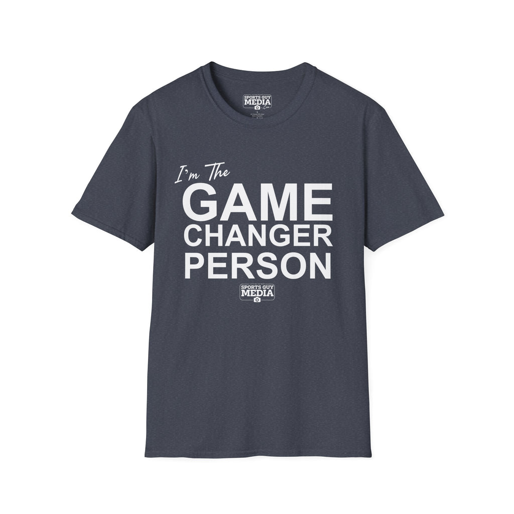 GAME CHANGER PERSON T-Shirt