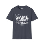 GAME CHANGER PERSON T-Shirt