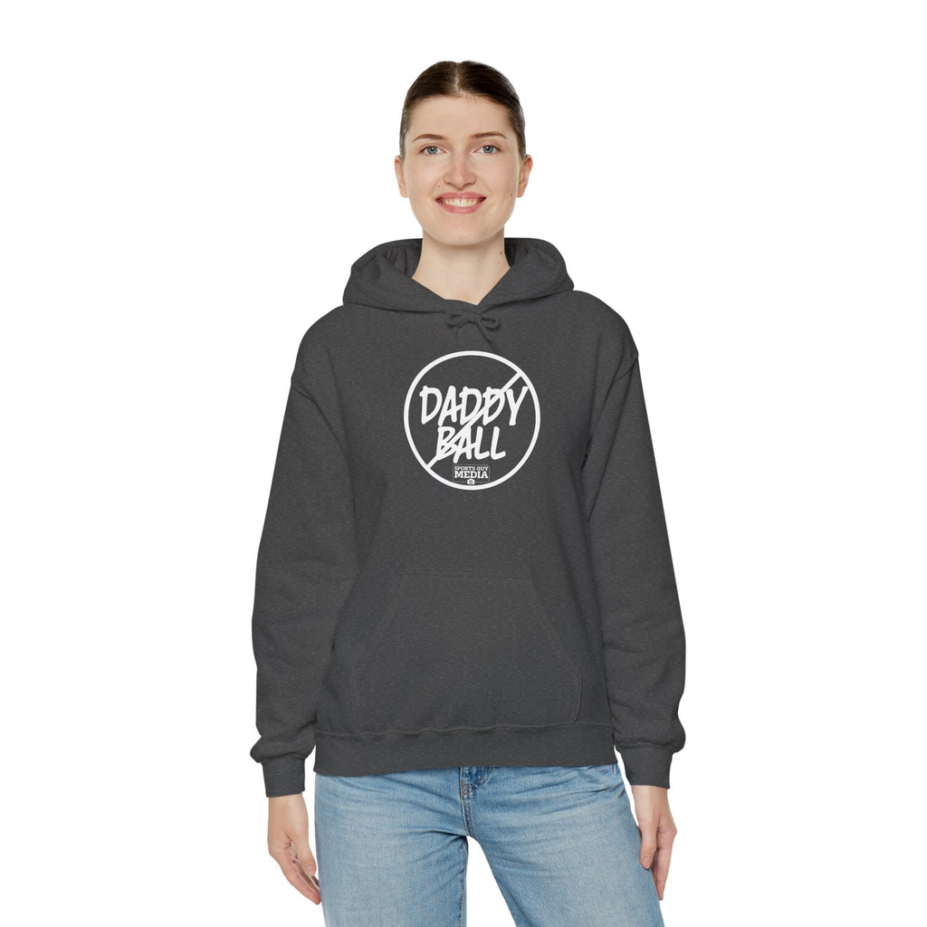 No Daddy Ball Hoodie