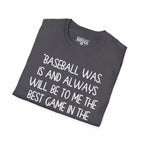 Babe Ruth BEST GAME IN THE WORLD T-Shirt