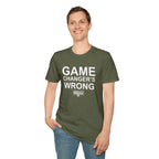 Game Changer's Wrong T-Shirt