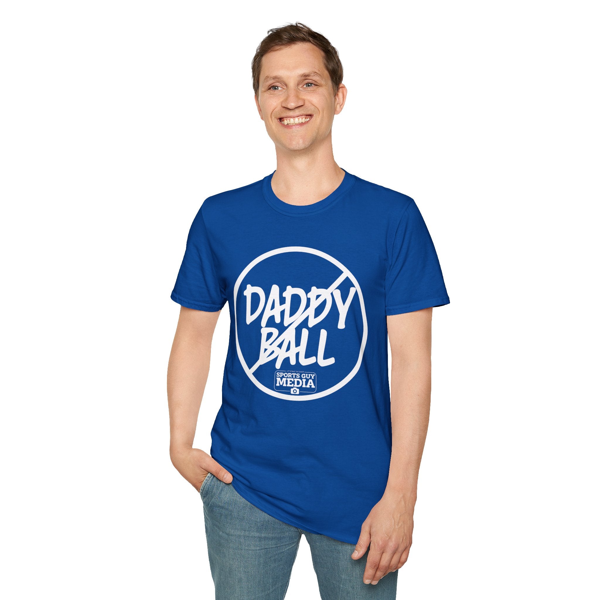 No Daddy Ball T-Shirt