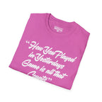 Jackie Robinson How You Played in Yesterdays Game T-Shirt
