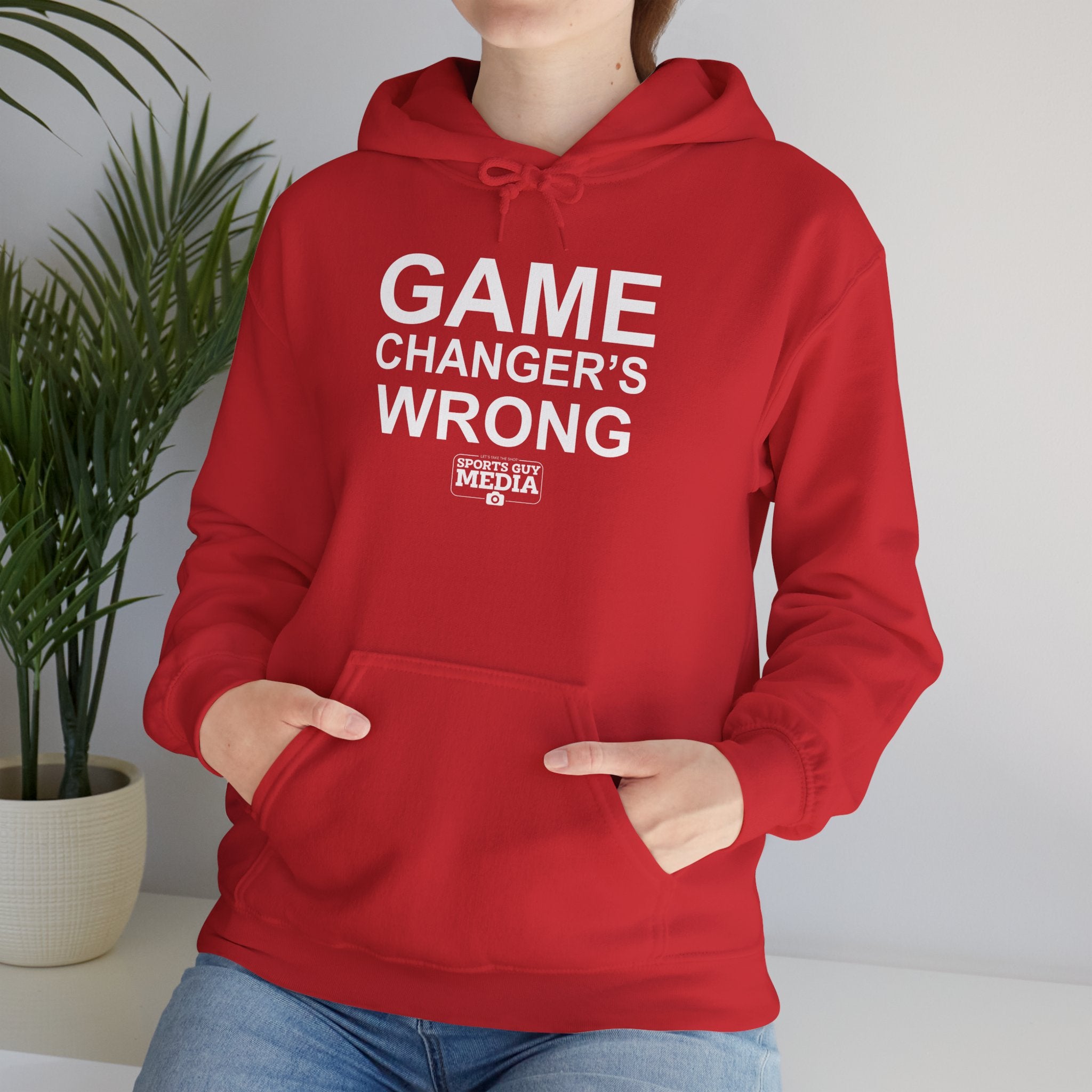 GAME CHANGER'S WRONG! Hoodie