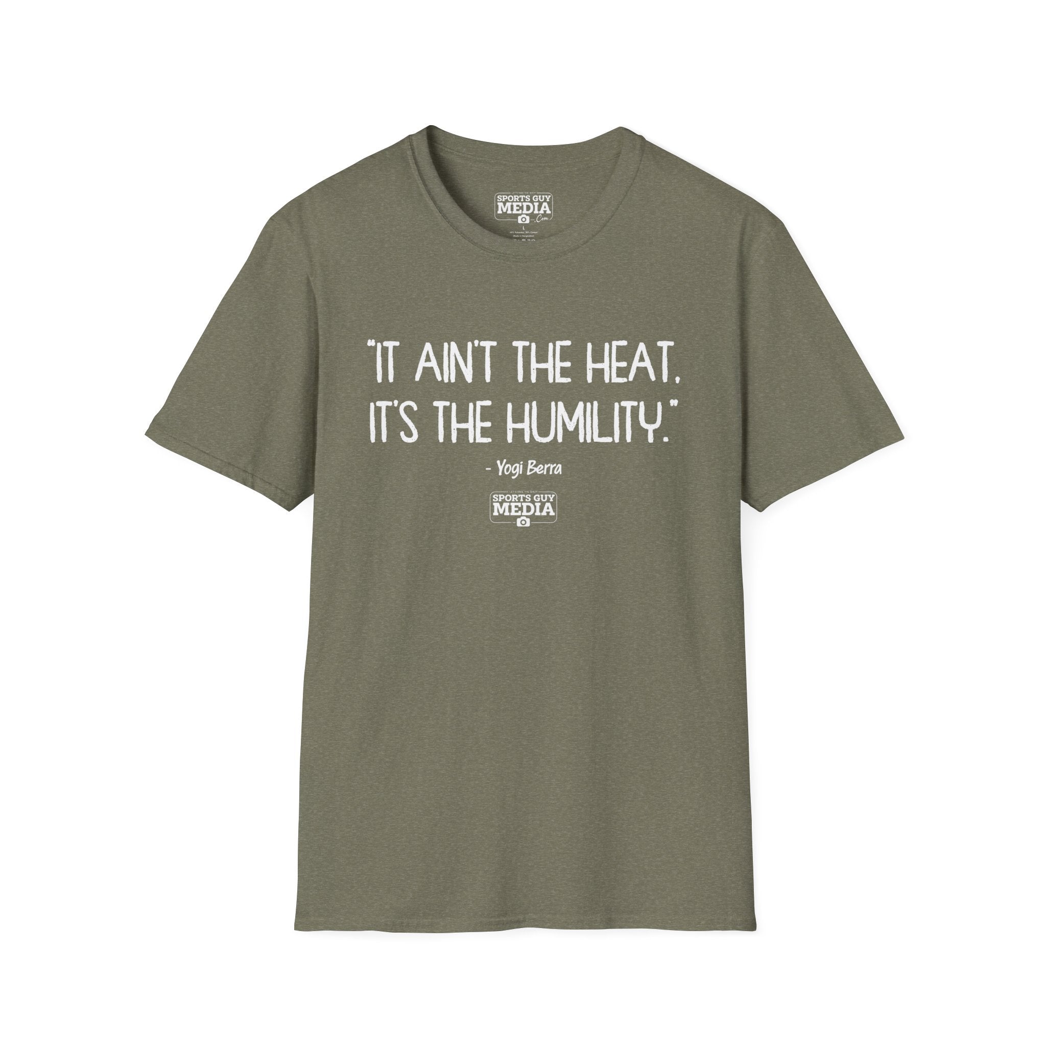 Yogi Berra IT AIN'T THE HEAT T-Shirt