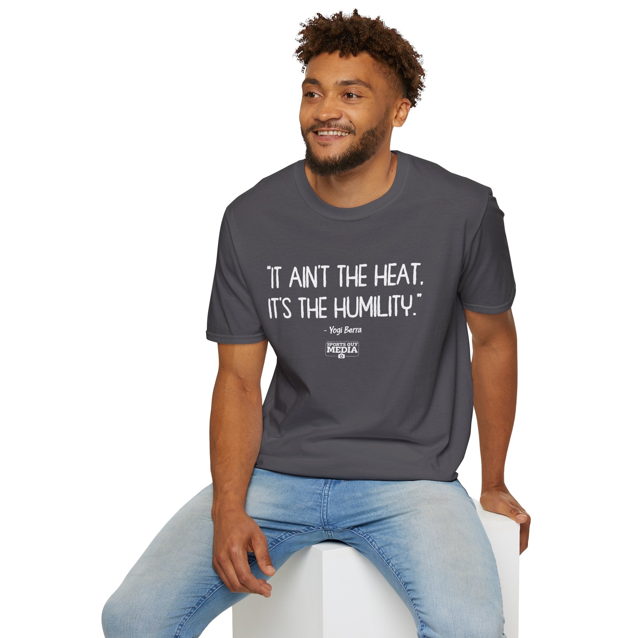 Yogi Berra IT AIN'T THE HEAT T-Shirt