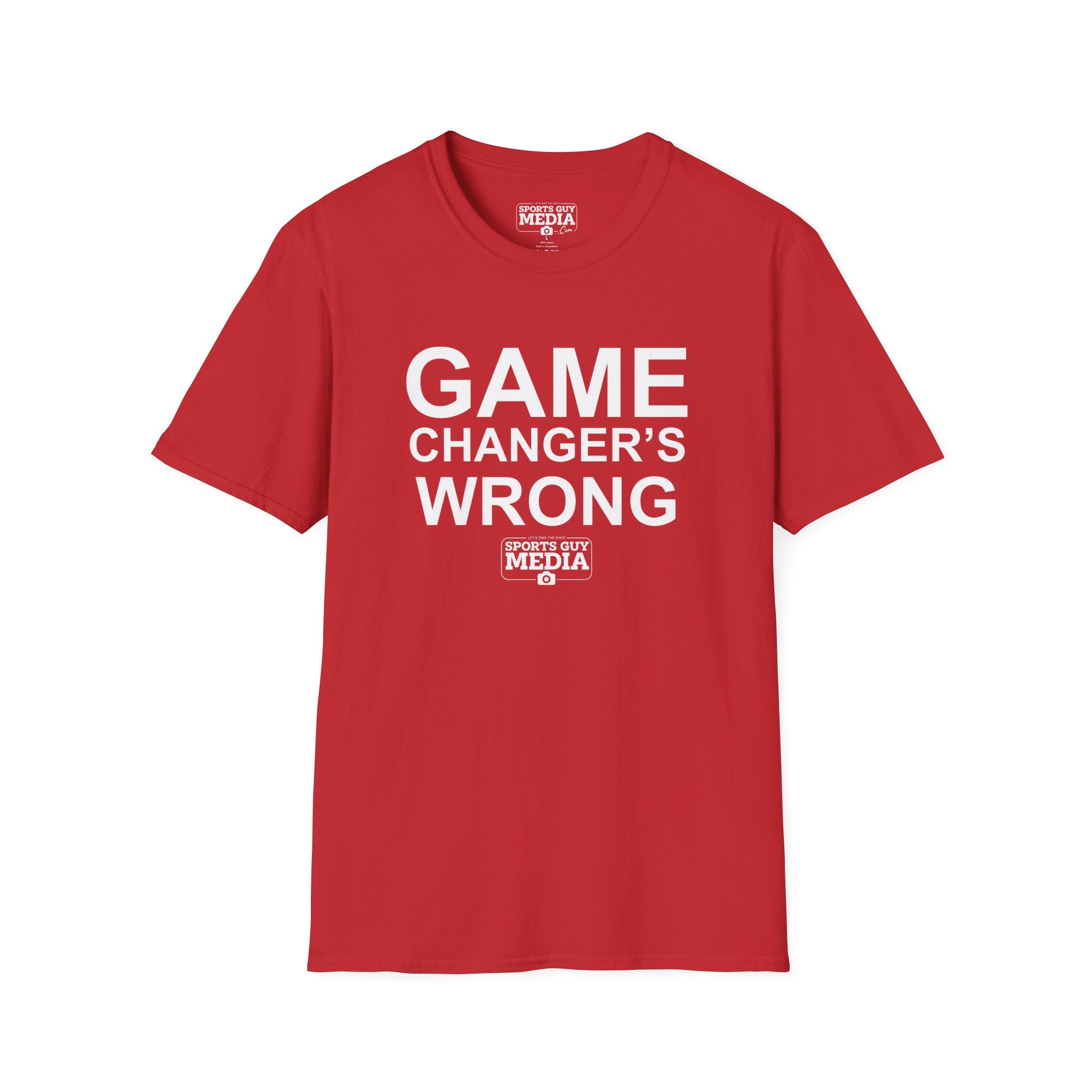 Game Changer's Wrong T-Shirt