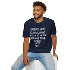 Babe Ruth BEST GAME IN THE WORLD T-Shirt
